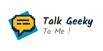 Talk Geeky To Me !
